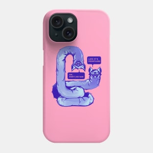 Life it's pointless Phone Case