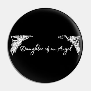 Daughter of an Angel - Angel Mom Dad Memorial Memorial Day Grieving Daughter My Guardian Angel In Loving Memory Pin