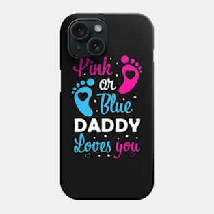 Gender Reveal Dad Daddy Father Family Phone Case