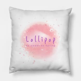 lollipop, as sweet as spring Pillow