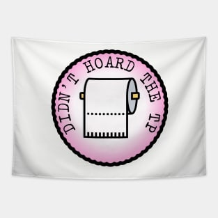 Didn't Hoard the TP (Adulting Merit Badge) Tapestry