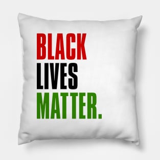 BLACK LIVES MATTER. unia Pillow