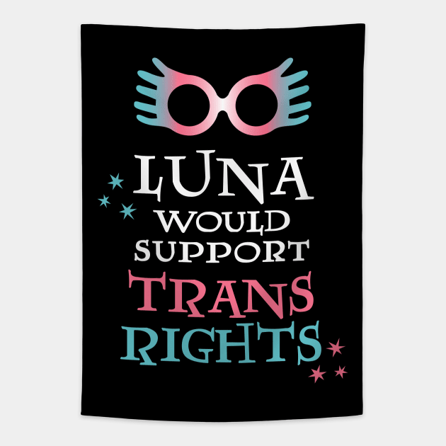 Luna Would Support Trans Rights Tapestry by RisaRocksIt