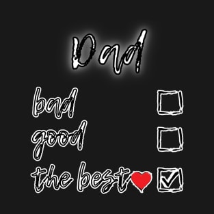 Dad love the best T-Shirt