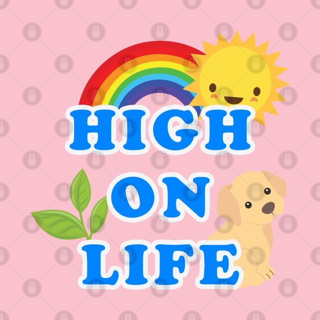 High on Life by lilmousepunk