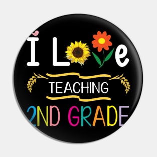 I Love Teaching 2nd Grade Students Teachers Back To School Pin