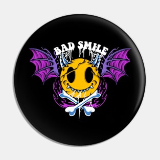 bad smile Pin