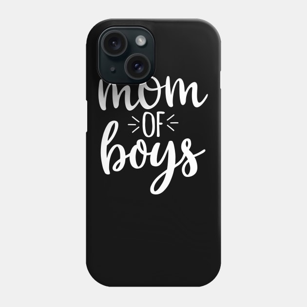 Mom Of Boys T-shirt Mother's Day Gift Phone Case by mommyshirts