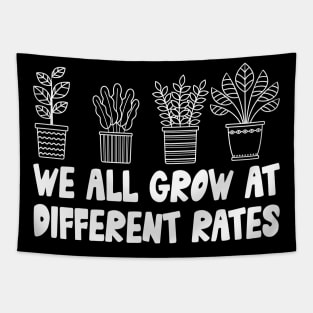 Funny We All Grow At Different Rates Teacher Tapestry