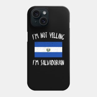 I'm not yelling, I'm Salvadorian - grunge design Phone Case