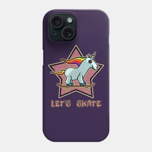 Cute Let's Skate Unicorn Skateboarder for Girls and Women Phone Case