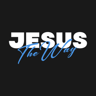 Jesus the Way In Blue T-Shirt