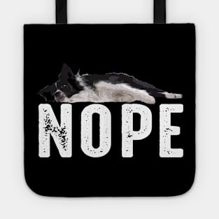 Fluff and Finesse Border Collie NOPE, Urban Canine Tee Tote