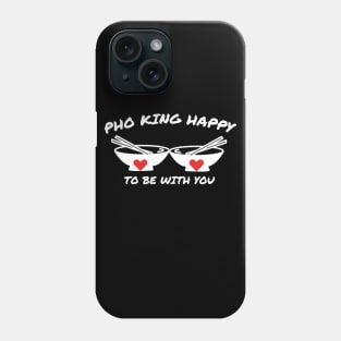 Pho King Happy Phone Case