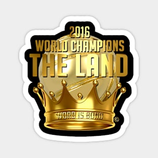 The Land 2016 World Champions Magnet