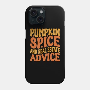 Real Estate Halloween Pumpkin Spice And Real Estate Advice Phone Case