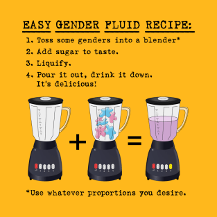 Easy Gender Fluid Recipe T-Shirt