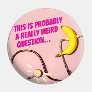 Really Weird Question Podcast Logo Pin