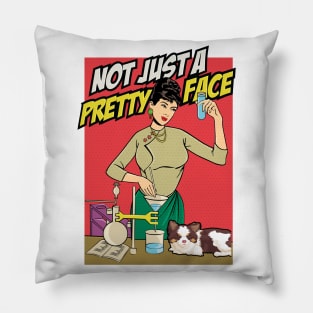 Not Just A Pretty Face Pillow