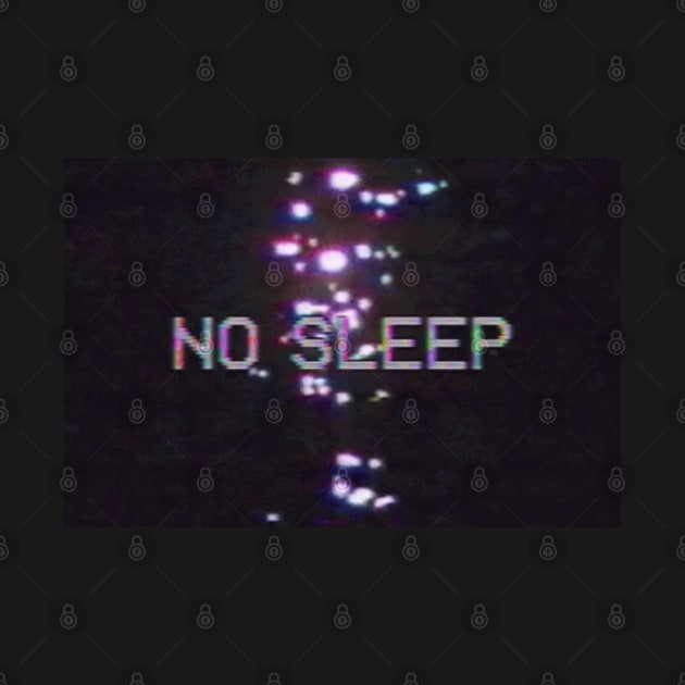 No Sleep - Aesthetic by Lukasking Tees