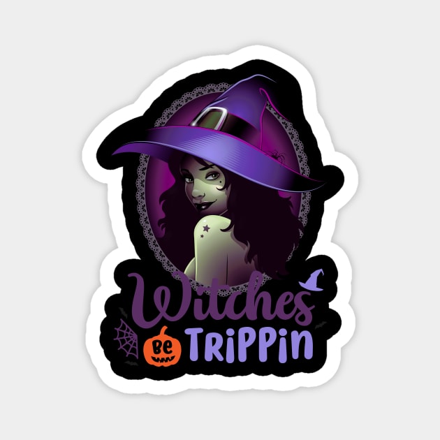 Sexy Halloween Witch Be Trippin Magnet by Sleepy Time Tales