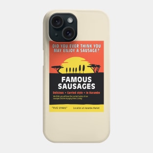 Animal Kingdom Harambe Famous Sausages Phone Case