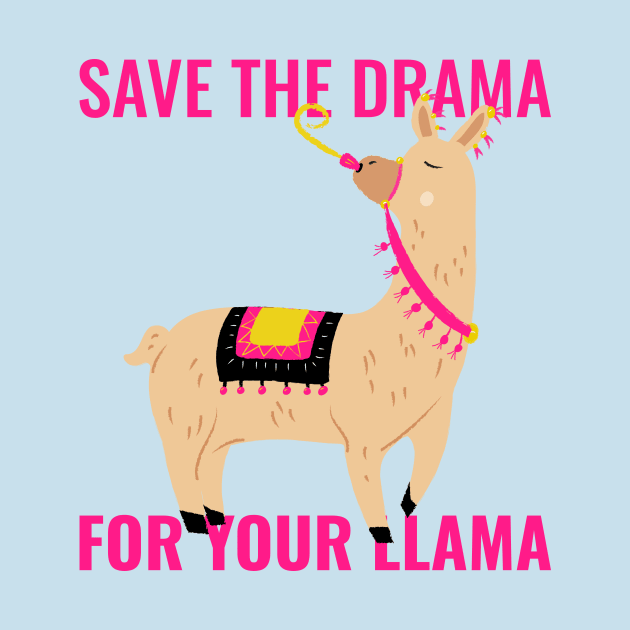 No Drama Llama by Tip Top Tee's