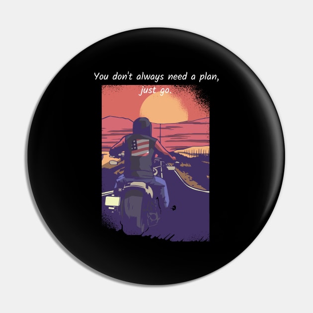 you don't always need a plan shirt Pin by EndlessAP