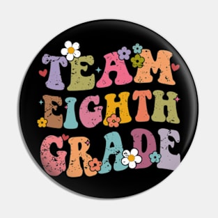 Team 8th Grade Groovy Back to School Gifts Teacher Student Pin