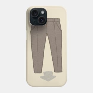 I'm Wearing Pants Phone Case