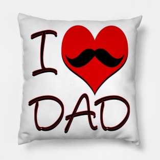 I love dad Pillow