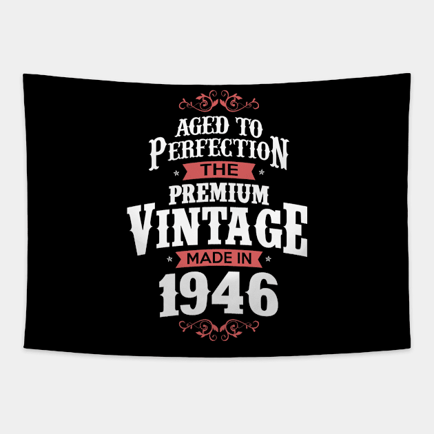 Made In 1946 Aged To Perfection Birthday Gift Tapestry by SweetMay