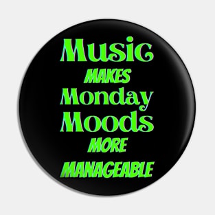 Music makes Monday moods more manageable - Green Txt Pin