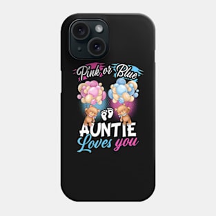 Bears Pink Or Blue Auntie Loves You Gender Reveal Phone Case