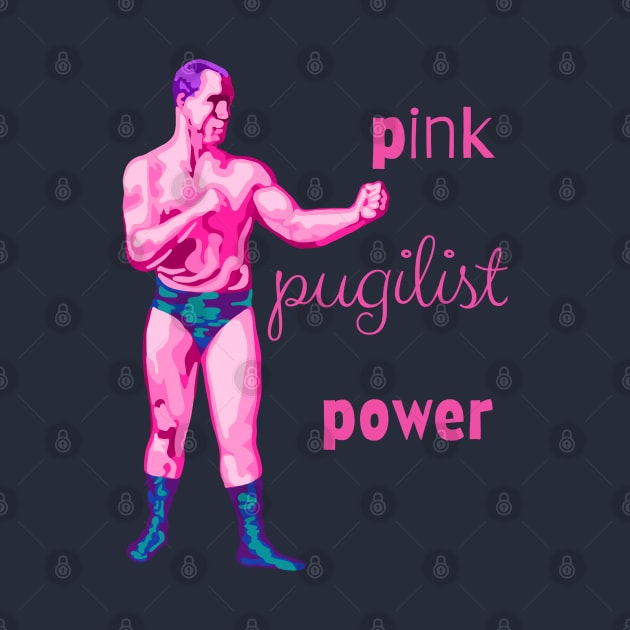 Pink Pugilist Power by Slightly Unhinged