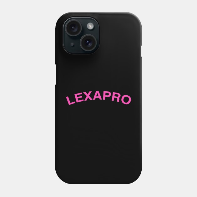 LEXAPRO Phone Case by TheCosmicTradingPost
