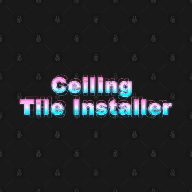 Ceiling Tile Installer by Sanzida Design