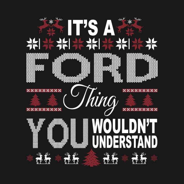 It's FORD Thing You Wouldn't Understand Xmas Family Name by Salimkaxdew