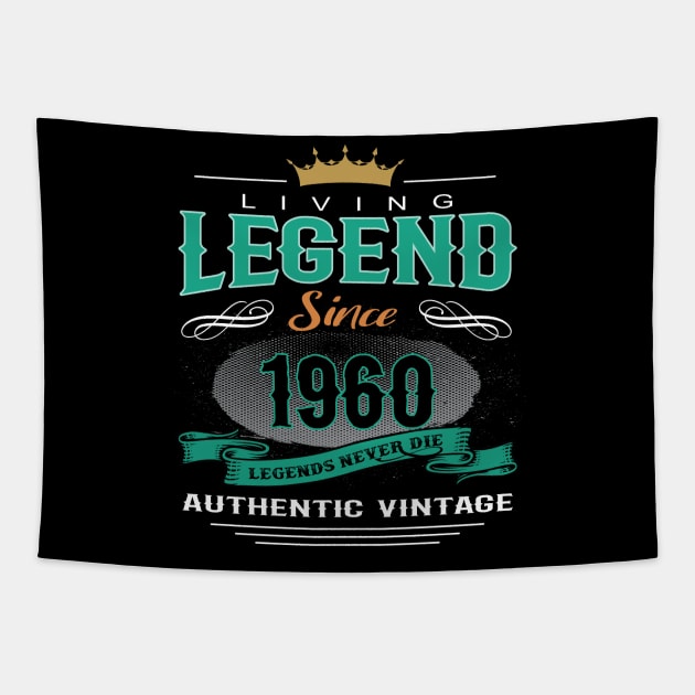 Birthday - Living Legend Since 1960 Tapestry by Hariolf´s Mega Store