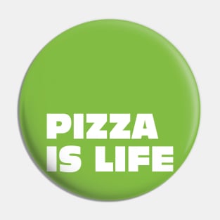 Green Pizza is Life Pin