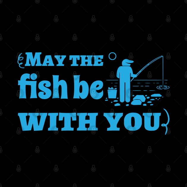 May the Fish Be with You by unique_design76