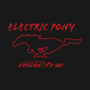 Mustang Mach-E - Electric Pony in Rapid Red T-Shirt