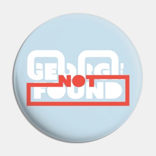 Georgenotfound Pin