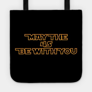 may the 4s be with you Tote