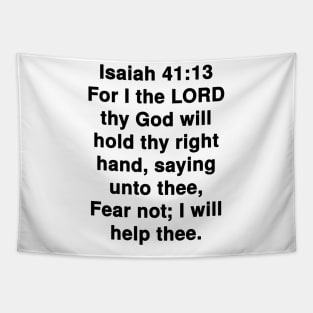 Isaiah 41:13  King James Version (KJV) Bible Verse Typography Tapestry