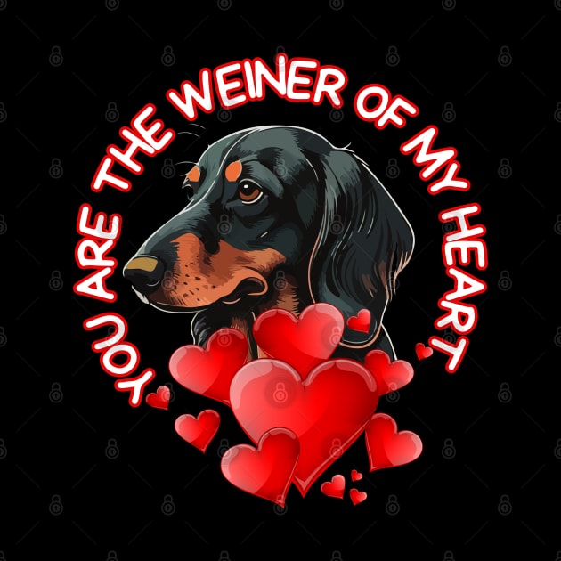 You Are The Weiner Of My Heart Dachshund Valentine Quotes by Illustradise