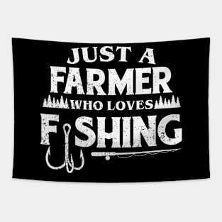 Just a Farmer who loves fishing Tapestry