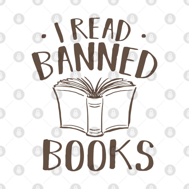 I Read Banned Books by TIHONA