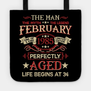 34th Birthday Gifts The Man Myth Legend February 1985 34th Birthday Gifts The Man Myth Legend February 1985 Tote