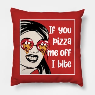 Weirdness Joke - I You Pizza Me Off, I Bite Pillow